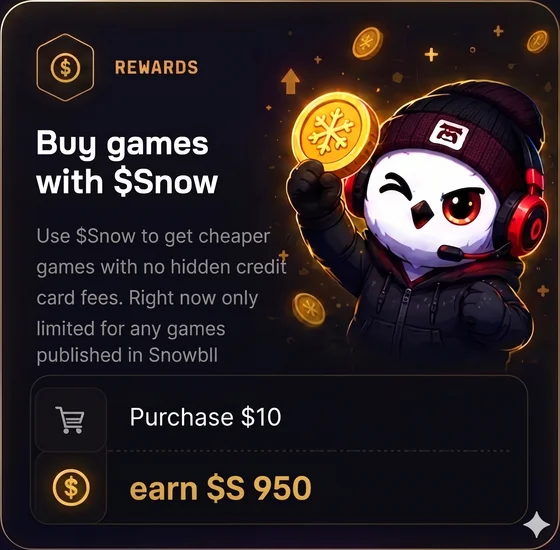 Buy games with $Snow — use $Snow to get cheaper games with no hidden credit-card fees. Example: purchase $10, get 950 $Snow.